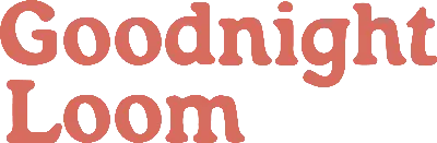 Goodnight Loom