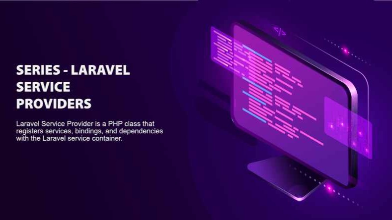 Laravel Service Providers: How they function and why they matter? -  Lesson 1